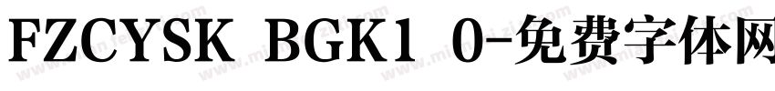 FZCYSK BGK1 0字体转换